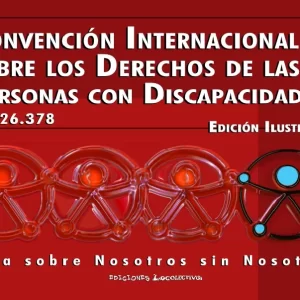 Convención internacional sobre los derechos de las personas con discapacidad